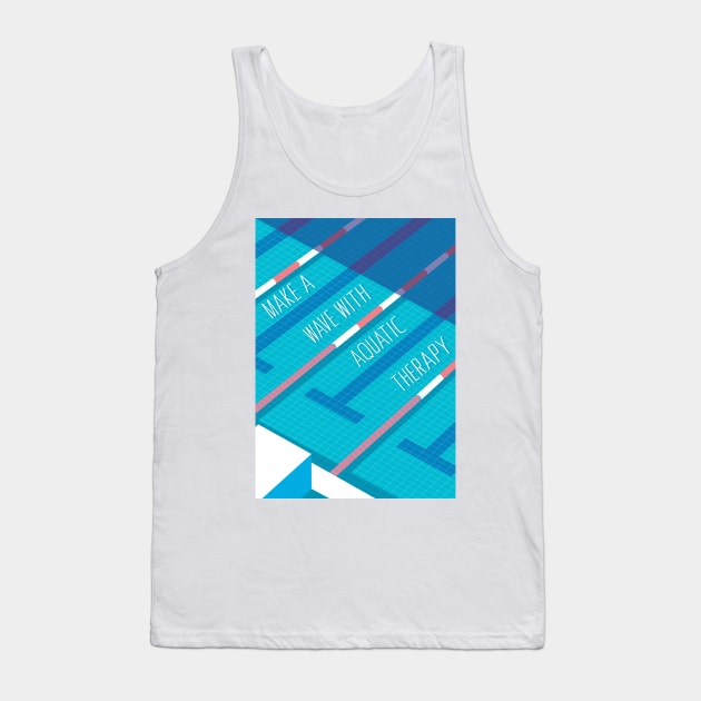 Make A Wave With Aquatic Therapy Tank Top by FlashmanBiscuit